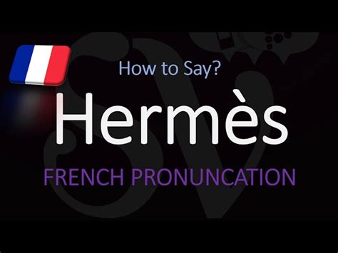 como se pronuncia hermes|what does hermes mean.